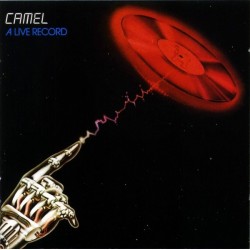 Camel - A Live Record (2xCD - Remastered) 