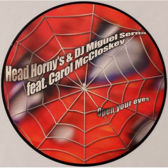 Head Horny's & DJ Miguel Serna Feat. Carol McCloskey - Open Your Eyes (12" - Picture Disc) 