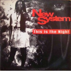 New System - This Is The Night (12")* 