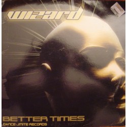 Wizard - Better Times (12")* 