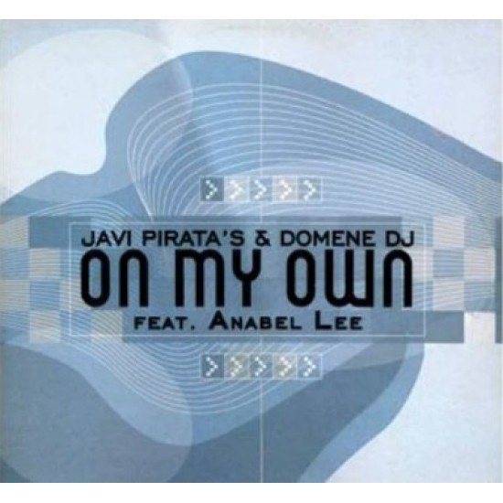 Javi Pirata's & Domene DJ Featuring Anabel Lee - On My Own (12")* 