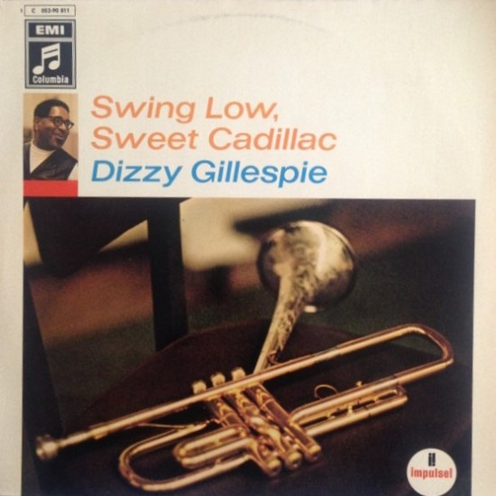 Dizzy Gillespie - Swing Low, Sweet Cadillac (LP)*