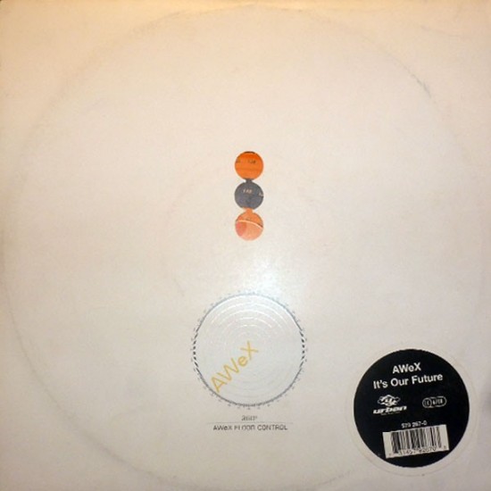 AWeX - It's Our Future (10")