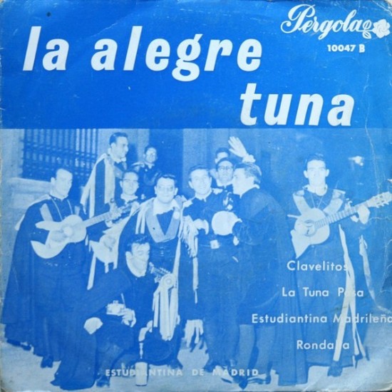 Estudiantina De Madrid - La Alegre Tuna (7" - Club Edition)
