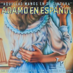 Adamo - Adamo En Español 'Aquellas Manos En Tu Cintura' (LP - Gatefold)