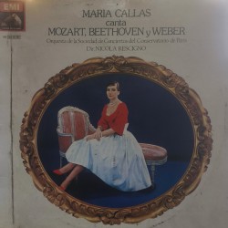 Beethoven, Mozart, Weber, Maria Callas, Orchestre Du Conservatoire, Nicola Rescigno - María Callas Canta Mozart, Beethoven y Weber (LP)*