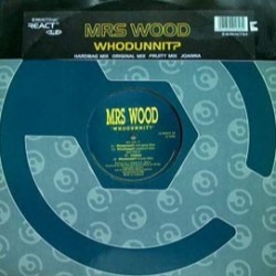 Mrs. Wood - Whodunnit? (12")
