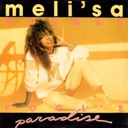 Meli'sa Morgan - Fool's Paradise (12")
