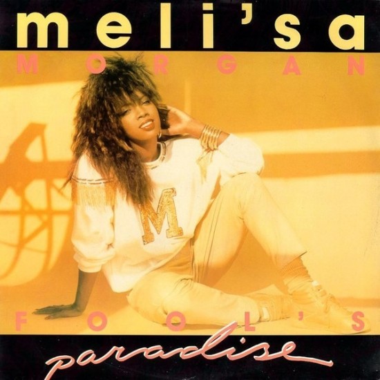Meli'sa Morgan - Fool's Paradise (12")