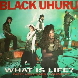 Black Uhuru - What Is Life? (12")