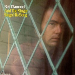 Neil Diamond - And The Singer Sings His Song (LP)