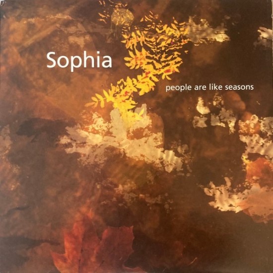 Sophia - People Are Like Seasons (LP)*
