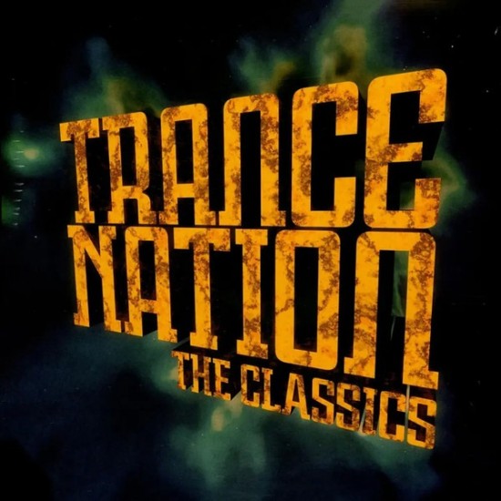 Trance Nation - The Classics (4xLP - Limited Edition - Gatefold)