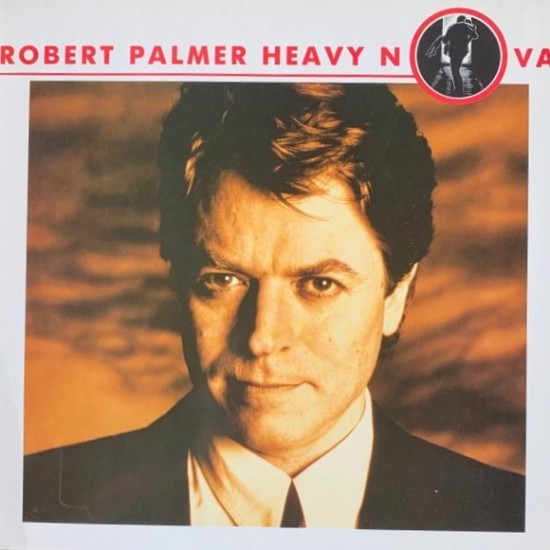 Robert Palmer - Heavy Nova (LP - Club Edition)