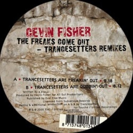 Cevin Fisher - The Freaks Come Out (Trancesetters Remixes) (12")