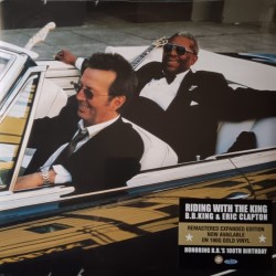 B.B. King & Eric Clapton - Riding With The King (2xLP - Remastered Expanded Edition - 180g - Gatefold - Gold)