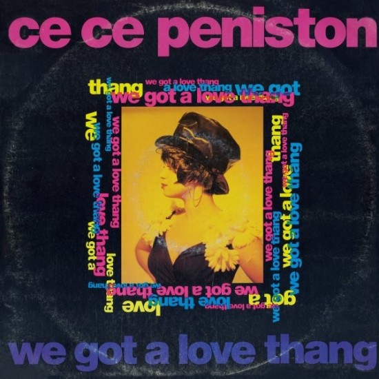 Ce Ce Peniston - We Got A Love Thang (12")