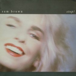 Sam Brown - Stop! (LP)*