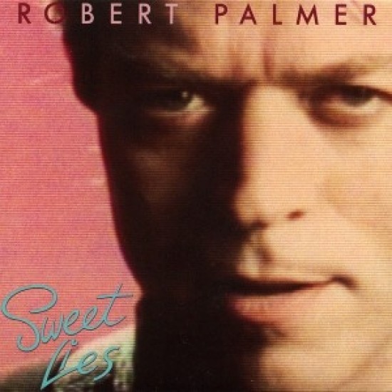 Robert Palmer - Sweet Lies (12")