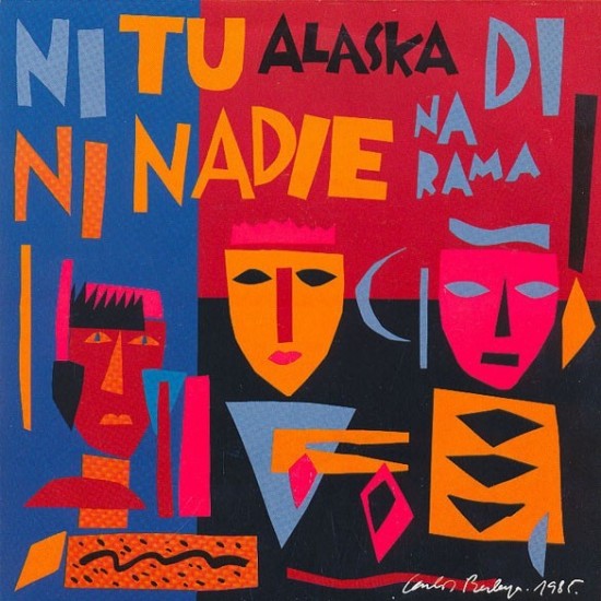 Alaska Y Dinarama - Ni Tu Ni Nadie (7")
