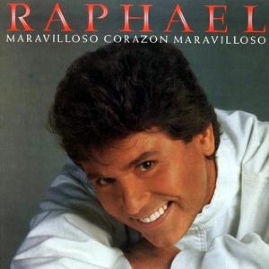 Raphael - Maravilloso Corazón , Maravilloso (LP)*