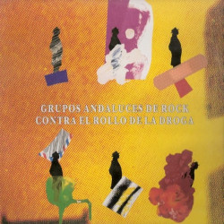 Grupos Andaluces De Rock Contra El Rollo De La Droga (LP)
