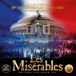 Alain Boublil and Claude-Michel Schönberg - Les Miserables - The Legendary 10th Anniversary Concert At The Royal Albert Hall (2xLP - Gatefold)