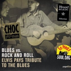 Blues Vs. Rock And Roll - Elvis Pays Tribute To The Blues (CD - Digipack)