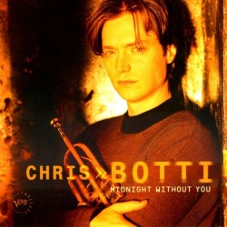 Chris Botti - Midnight Without You (CD)