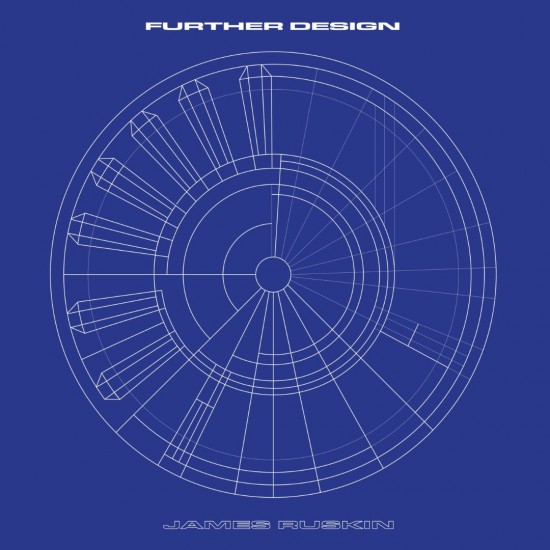 James Ruskin - Further Design (2xLP - 2026 Remaster)