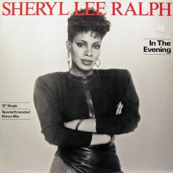 Sheryl Lee Ralph - In The Evening (Special Extended Dance Mix) (12")