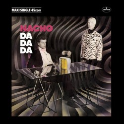 Nacho Dogan - Da, Da, Da (12")