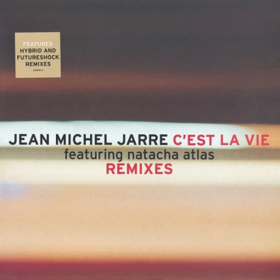 Jean-Michel Jarre feat. Natacha Atlas - C'est La Vie (Remixes) (12")