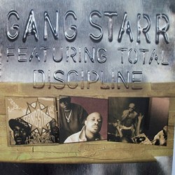 Gang Starr feat. Total - Discipline (12")