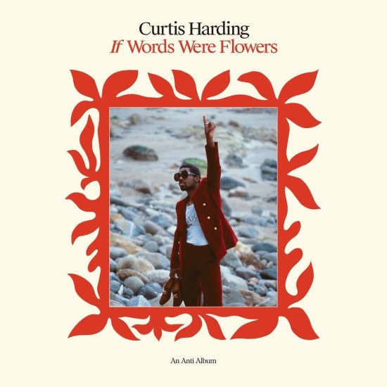 Curtis Harding - If Words Were Flowers (LP - Gatefold)