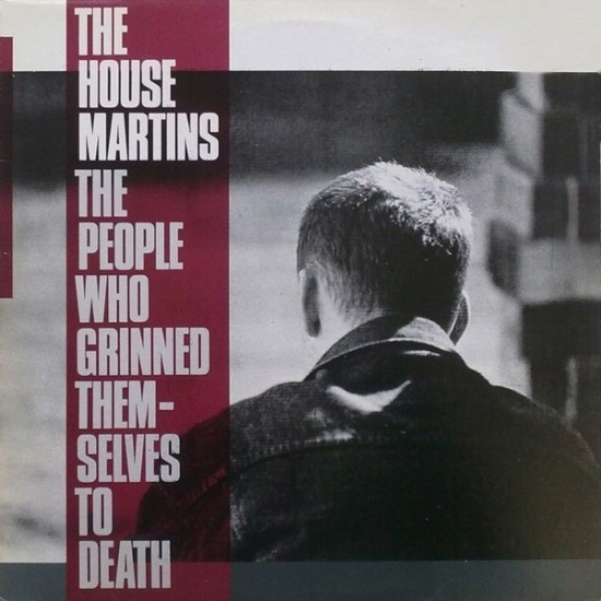 The Housemartins - The People Who Grinned Themselves To Death (LP)*