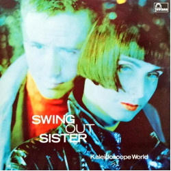 Swing Out Sister - Kaleidoscope World (LP)*