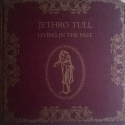Jethro Tull - Living In The Past (2xLP - Gatefold)