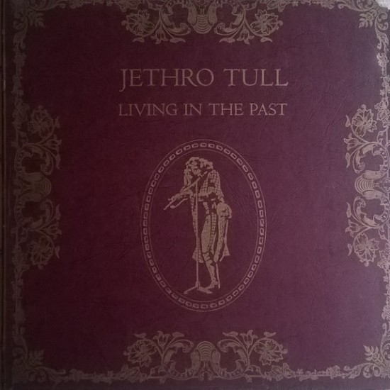 Jethro Tull - Living In The Past (2xLP - Gatefold)