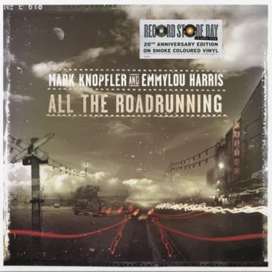 Mark Knopfler And Emmylou Harris - All The Roadrunning (2xLP - Limited Edition RSD - 180g - Smoke Coloured) 