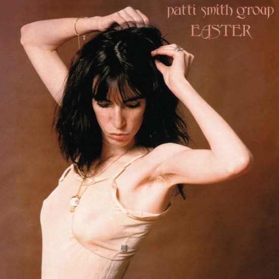 Patti Smith Group - Easter (LP - 180g)