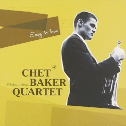 Chet Baker Quartet - Easy to Love (CD - Digipack)