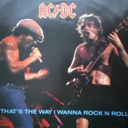 AC/DC - That's The Way I Wanna Rock N Roll (12")