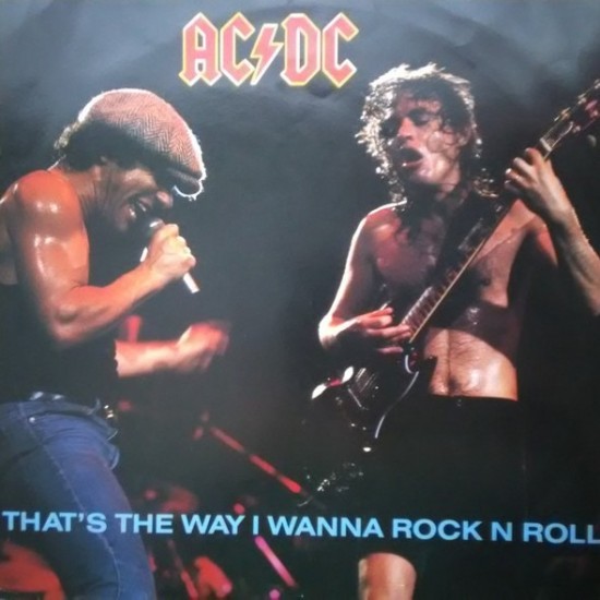 AC/DC - That's The Way I Wanna Rock N Roll (12")