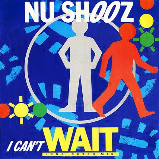 Nu Shooz - I Can't Wait (Long 'Dutch Mix') (12")