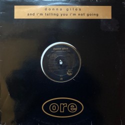 Donna Giles - And I'm Telling You I'm Not Going (12")