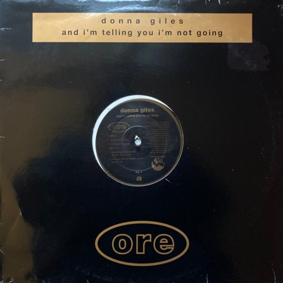 Donna Giles - And I'm Telling You I'm Not Going (12")