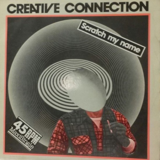 Creative Connection - Scratch My Name (12")