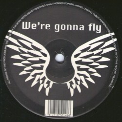 Oxyd  - We're Gonna Fly (12")