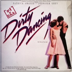 Dirty Dancing (Original Soundtrack From The Vestron Motion Picture) (LP)*